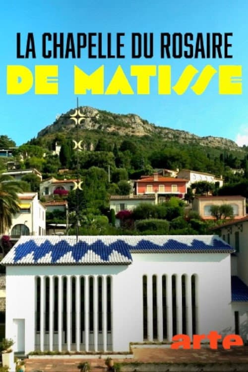 La chapelle du Rosaire, le dernier chef-d'oeuvre de Matisse